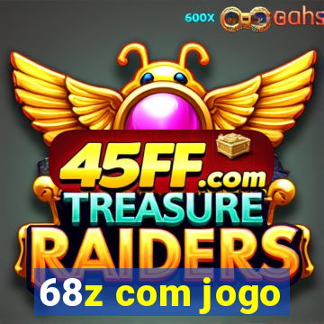 68z com jogo